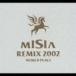 MISIA / MISIA REMIX 2002 WORLD PEACE [CD]