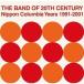PIZZICATO FIVE / THE BAND OF 20TH CENTURY  NIPPON COLUMBIA YEARS 1991-2001EP [쥳]
