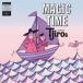 T��ϩs / MAGIC TIME�ʽ�����������ס�CD��Blu-ray�� [CD]