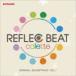 (ゲーム・ミュージック) REFLEC BEAT colette ORIGINAL SOUNDTRACK VOL.1 [CD]