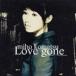 ̤ / Love gone [CD]