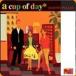 RAMJET PULLEY / a cup of day [CD]