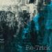 Re-Trick / Another Side of Agenda [CD]