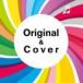 Original ＆ Cover [CD]