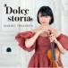 ҡvn / Dolce storia [CD]