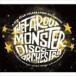 �ե����������ȡ���󥹥������ǥ����������������ȥ� / The Far Out Monster Disco Orchestra [CD]