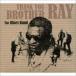  The * блюз * частота / солнечный кий * Brother * Ray [CD]