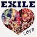 EXILE / EXILE LOVECD2DVD㥱åA [CD]