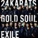 EXILE / 24karats GOLD SOUL [CD]