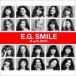 E-girls / E.G. SMILE -E-girls BEST-2CDBlu-rayܥޥץ [CD]