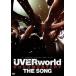 UVERworldUVERworld DOCUMENTARY THE SONG̾ס [DVD]