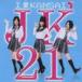 JK21 / I KANSAI̾B [CD]