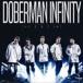 DOBERMAN INFINITY / Ĥ̾ס [CD]