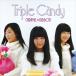 ܥ / Triple Candy [CD]