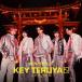 �y���T�t�zKEY TO LIT / KEY TERUYA2 �`�L�e�����c�`�i��������B�^CD�{Blu-ray�j (����d�l) [CD]