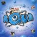  aqua / машина палец на ноге n* герой z~ лучший *ob*AQUA(SHM-CD) [CD]