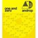 androp / one and zeroʽסCDDVD [CD]