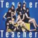 CD)AKB48/Teacher Teacher(Type B)()ʣģ֣ա (KIZM-90559)