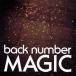 CD)back number/MAGICiʏՁj (UMCK-1616)