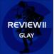 CD)GLAY/REVIEW2BEST OF GLAY (PCCN-42)