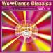 CD˥Х / We Love Dance Classics vol.1