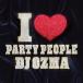 CD   DJ OZMA / I LOVE PARTY PEOPLE