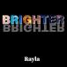 CD/Rayla/BRIGHTER
