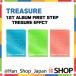 TREASURE ȥ졼 1ST ALBUM [THE FIRST STEP : TREASURE EFFECT] С -㡼ȿ-