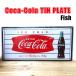 ֥ꥭ ץ졼  COCA-COLA TIN PLATE Fish ܥ᥿륵 ꥫ󻨲 졼  ե ƥꥢ Ź