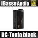 [ внутренний стандартный товар ]iBasso Audio DC-Tonfa черный (e* слуховай аппарат сотрудничество DAC)[7 месяц 17 день продажа ]e* слуховай аппарат ×iBassoAudio iBassoR2R