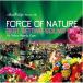 FORCE OF NATURE|Best Setting Sound vol.01 Relaxing with FORCE OF NATURE