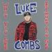 Luke Combs / What You See Is What You Get зарубежная запись (CD)