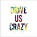 RAISE A SUILEN / DRIVE US CRAZY  CD Maxi