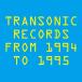  сборник ( компиляция ) / TRANSONIC RECORDS FROM 1994 TO 1995 (CD)