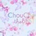 ChouCho / ChouCho the BEST  〔CD〕