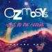 Ozmosys / Eyes To The Future Vol.1 зарубежная запись (CD)