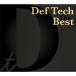 Def Tech диф Tec / The Best (CD)
