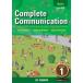 Complete Communication Book 1 -basic- / коммуникация поэтому. практика ..Book 1 начинающий сборник / James Bury (книга@)