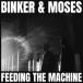 Binker And Moses / Feeding The Machine ͢ CD
