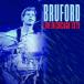 Bruford / Live In Chicago 1979 зарубежная запись (CD)