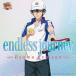  Prince of Tennis / endless journey / Echizen ryo-ma записано в Японии (CD Maxi)