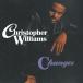 Christopher Williams / Changes + 2   CD