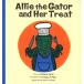 Allie the Gator and Her Treat..... .. похоже английский язык ... .. удача звук павильон. книга с картинками / маленький способ ..( книга с картинками )