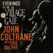 John Coltrane ジョンコルトレーン / ヴィレッジ・ゲイトの夜 (SHM-CD) 国内盤 〔SHM-CD〕