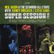 Neil Jason, Neil Jason &amp; The Seamoon All Stars featuring Steve Gadd &amp; Randy Brecker / Super Session записано в Японии (CD)