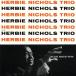 Herbie Nichols / Herbie Nichols Trio [ ограничение запись ](UHQCD) (Hi Quality CD)