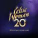 Celtic Womankerutiku- man / 20 (20th Anniversary) зарубежная запись (CD)