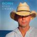 Kenny Chesneyke колено шахматы колено / Born зарубежная запись (CD)