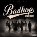 BAD HOP / BAD HOP FOREVER (ALL TIME BEST) (2CD+DVD) (CD)