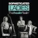 Sophisticated Ladies / That Healin' Feelin' зарубежная запись (CD)